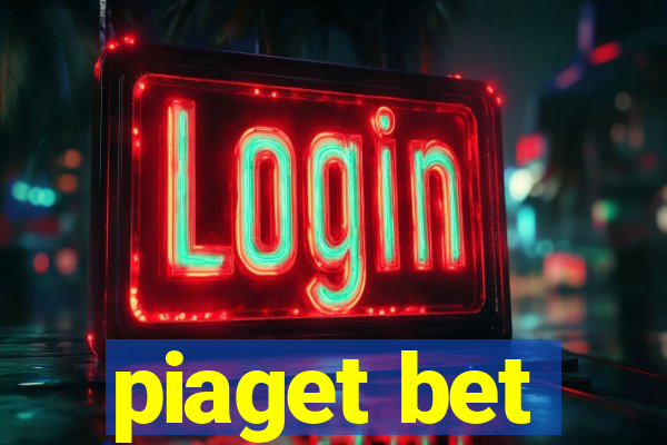 piaget bet